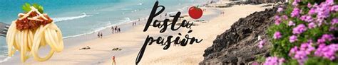 pasion fuerteventura|PASTA PASIÓN, Fuerteventura